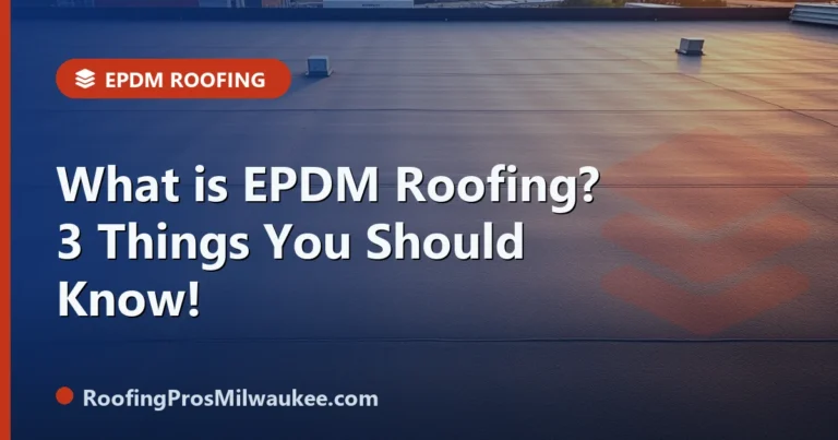 What is EPDM Roofing? 3 Things You Should Know! - RoofingPros Milwaukee